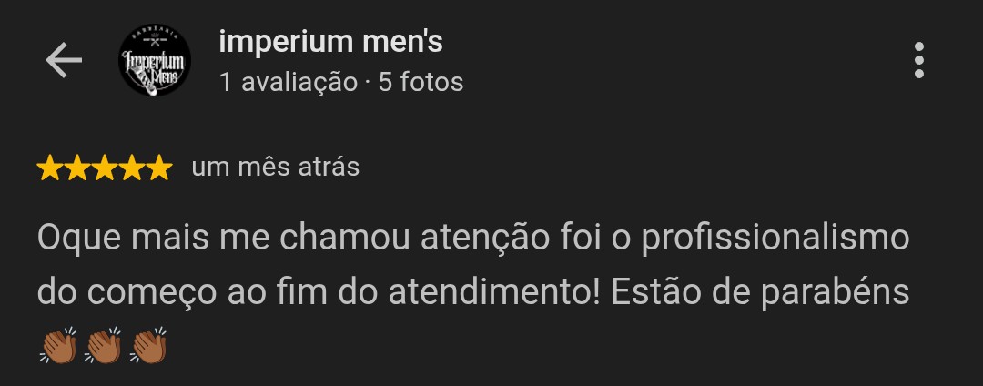 Avaliação de 5 estrelas de imperium men's: profissionalismo do começo ao fim do atendimento.